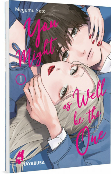 You Might as Well be the One 1: Ein mitreißender Romance-Manga über tiefe Gefühle, unerwartete Enthüllungen und die Schattenseiten der Liebe.