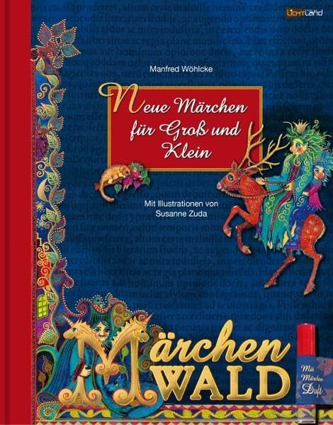 Märchenwald: Neue Märchen über Erkenntnis und Erlösung