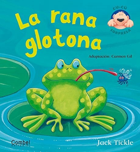 La rana glotona (Cu-cú sorpresa) La rana glotona (Cu-cú sorpresa)