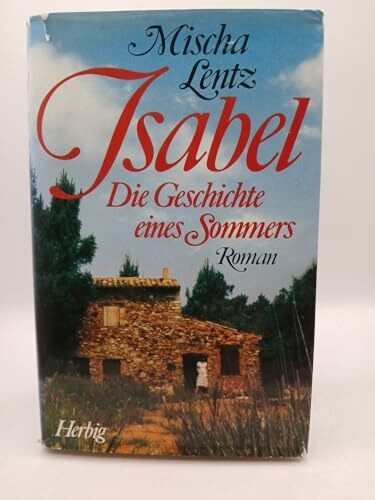 Isabel. Die Geschichte eines Sommers