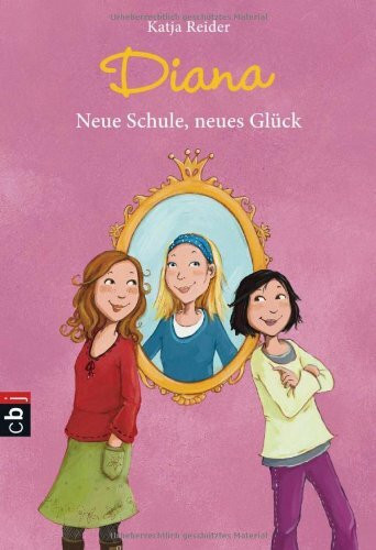 Diana - Neue Schule, neues Glück