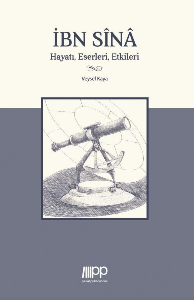 Ibn Sina: Hayatı, Eserleri, Etkileri