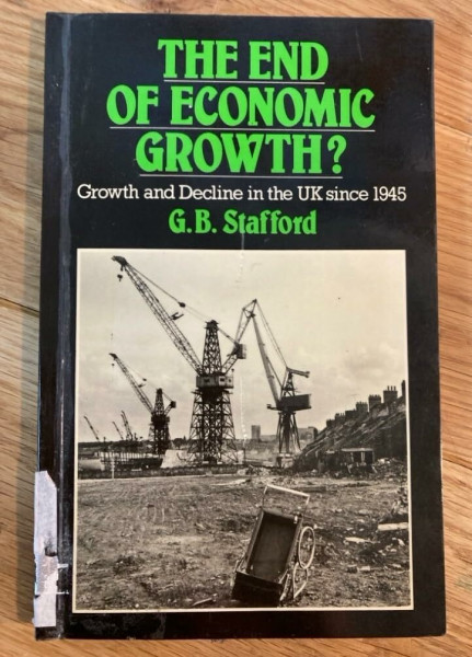 End of Economic Growth: Growth and Decline in the U.K.Since 1945