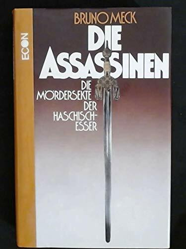 Die Assassinen. Die Mördersekte der Haschischesser