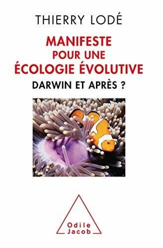 Fascinating Quantum Field Theory / Manifeste pour une écologie évolutive: Darwin et après (Oj.Sciences)