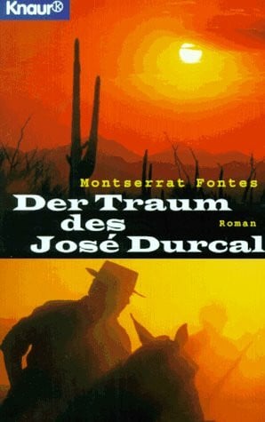 Der Traum des José Durcal (Knaur Taschenbücher. Romane, Erzählungen)