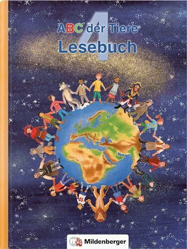 ABC der Tiere 4 – Lesebuch – Ausgabe Bayern: LehrplanPLUS ZN 91/17-GS: LehrplanPLUS Bayern: Zur Zulassung vorgesehen