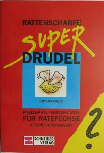 Rattenscharfe Super Drudel: Knallharte Fensterrätsel für Ratefüchse
