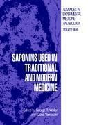 Saponins Used in Traditional and Modern Medicine