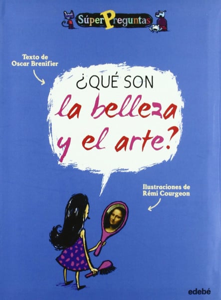 ¿Qué son la belleza y el arte? (SúperPreguntas)