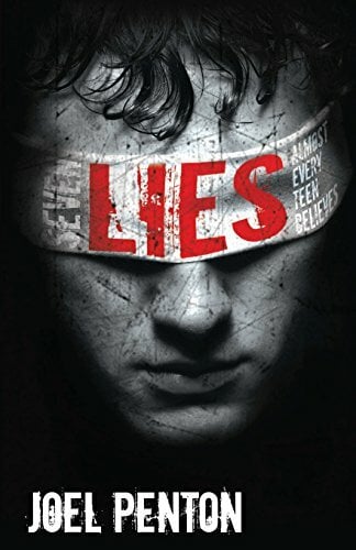 Seven Lies Almost Every Teen Believes Seven Lies Almost Every Teen Believes