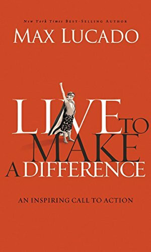Live to make a difference: An Inspiring Call to Action