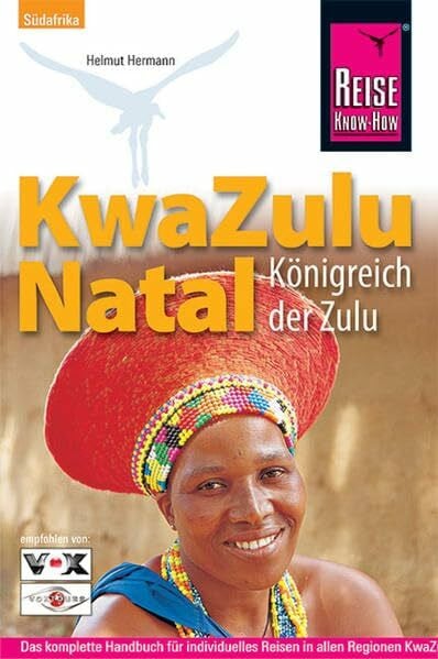 KwaZulu-Natal, Königreich der Zulu (Reise Know How)