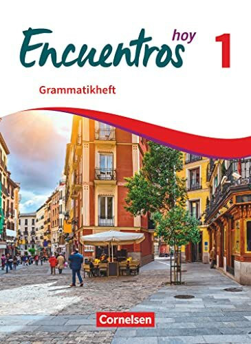 Encuentros - Método de Español - Spanisch als 3. Fremdsprache - Ausgabe 2018 - Band 1: Grammatikheft (Encuentros, Spanisch als 3. Fremdsprache - Ausgabe 2018, Band 1)
