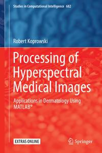 Processing of Hyperspectral Medical Images