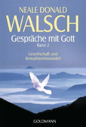 Gespräche mit Gott, Band 2 Gesellschaft und Bewußtseinswandel