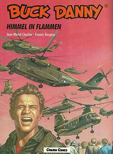 Buck Danny, Carlsen Comics, Bd.37, Himmel in Flammen