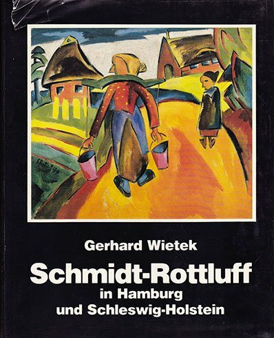 Karl Schmidt-Rottluff in Hamburg und Schleswig-Holstein