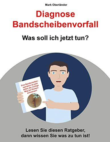 Diagnose Bandscheibenvorfall: Was soll ich jetzt tun?