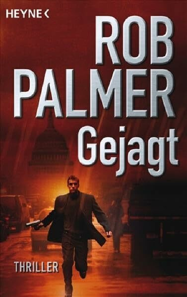 Gejagt: Thriller. Deutsche Erstausgabe