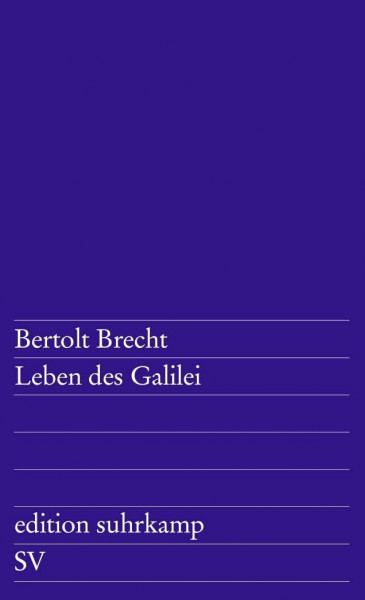 Leben des Galilei: Schauspiel (edition suhrkamp)