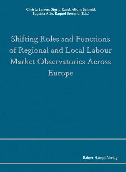 Shifting Roles and Functions of Regional and Local Labour Market Observatories Across Europe