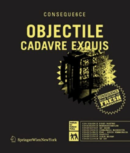 Objectile: Fast-Wood: A Brouillon Project (Consequence Book Series on Fresh Architecture)