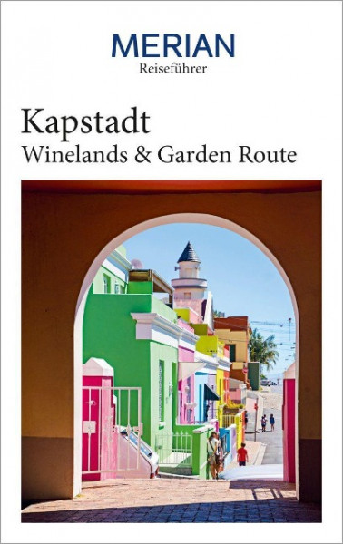 MERIAN Reiseführer Kapstadt mit Winelands & Garden Route