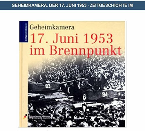 Geheimkamera: 17. Juni 1953 im Brennpunkt (Zeitgeschichte(n))