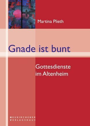 Gnade ist bunt