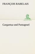 Gargantua und Pantagruel