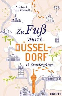 Zu Fuß durch Düsseldorf