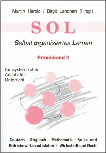 SOL - Selbst organisiertes Lernen Praxisband 2
