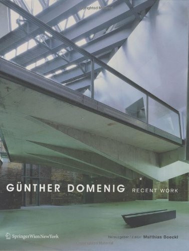 Günther Domenig - Recent Work