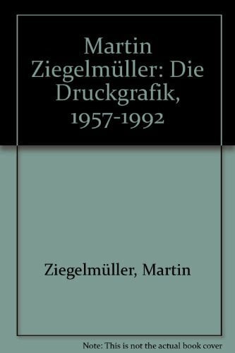 Die Druckgraphik 1957-1992 Die Druckgraphik 1957-1992