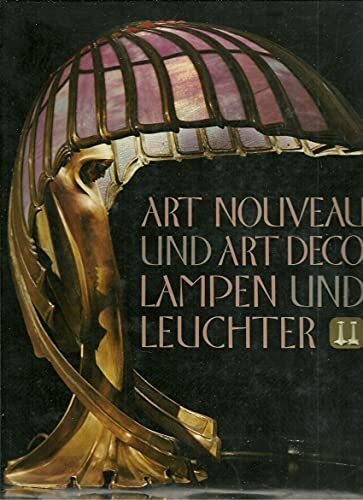 Art nouveau und Art deco, Lampen und Leuchter