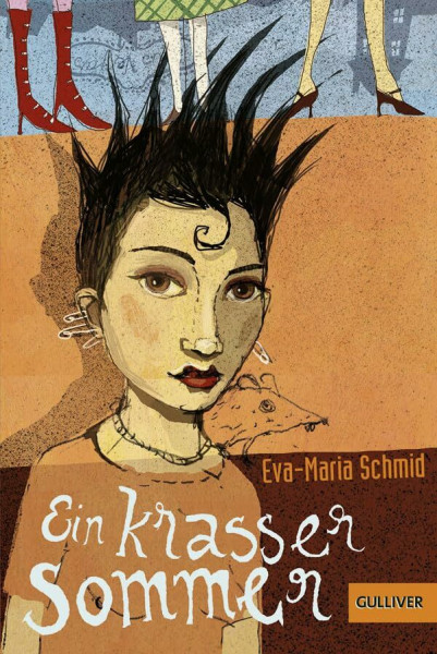 Ein krasser Sommer: Roman (Gulliver)