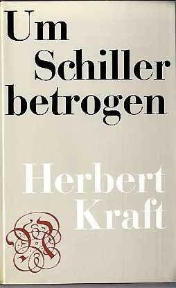 Um Schiller betrogen Um Schiller betrogen