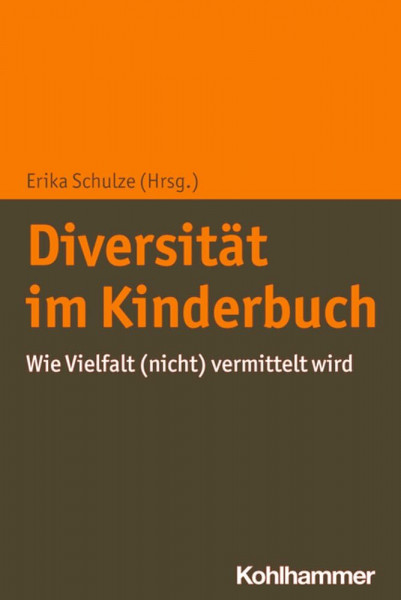 Diversität im Kinderbuch: Wie Vielfalt (nicht) vermittelt wird
