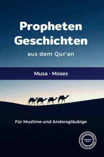Propheten Geschichten aus dem Qur'an: Musa - Moses