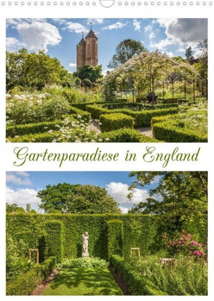 Gartenparadiese in England (Wandkalender 2022 DIN A3 hoch)