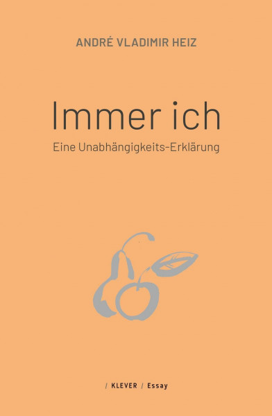 Immer ich: Eine Unabhängigkeits-Erklärung