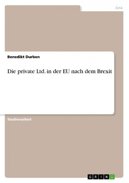 Die private Ltd. in der EU nach dem Brexit