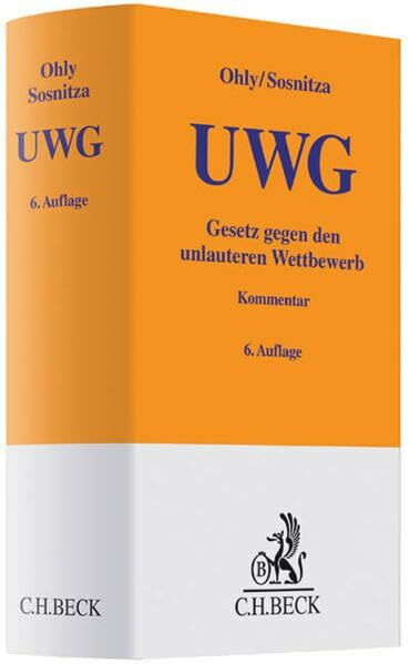 Gesetz gegen den unlauteren Wettbewerb: mit Preisangabenverordnung (Gelbe Erläuterungsbücher)