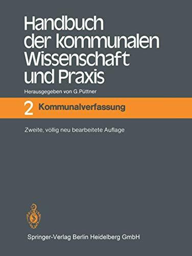 Handbuch der kommunalen Wissenschaft und Praxis: Band 2: Kommunalverfassung