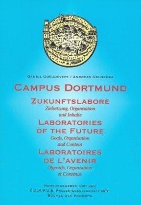 Campus Dortmund. Zukunftslabore