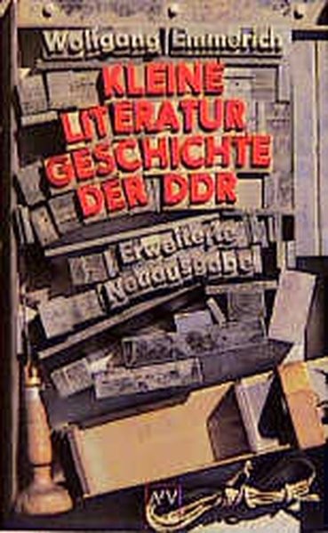Kleine Literaturgeschichte der DDR: Erweiterte Neuausgabe