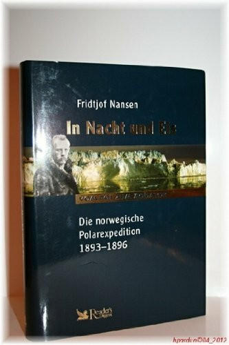 In Nacht und Eis - Die norwegische Polarexpediton 1893-1896