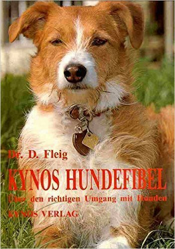 Kynos Hundefibel: Über den richtigen Umgang mit Hunden