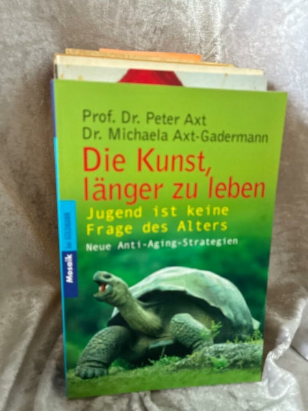 Die Kunst, länger zu leben: Jugend ist keine Frage des Alters (Mosaik bei Goldmann)